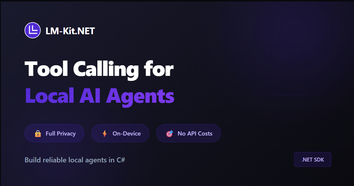 Build AI Agents in C# with Local Tool Calling | LM-Kit .NET SDK